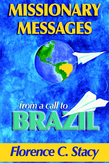 Missionary Messages from a Call to Brazil book cover